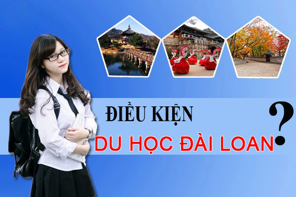 Điều kiện du học tại Đài Loan